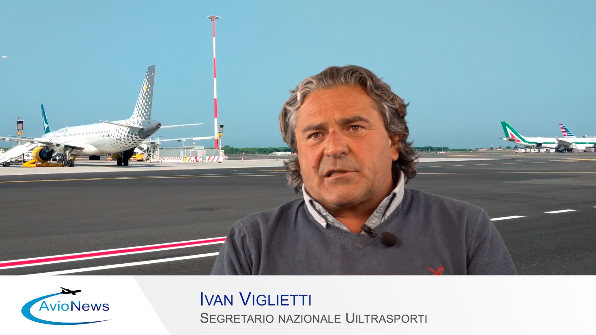 AVIONEWS intervista Ivan Viglietti, segretario nazionale Uiltrasporti