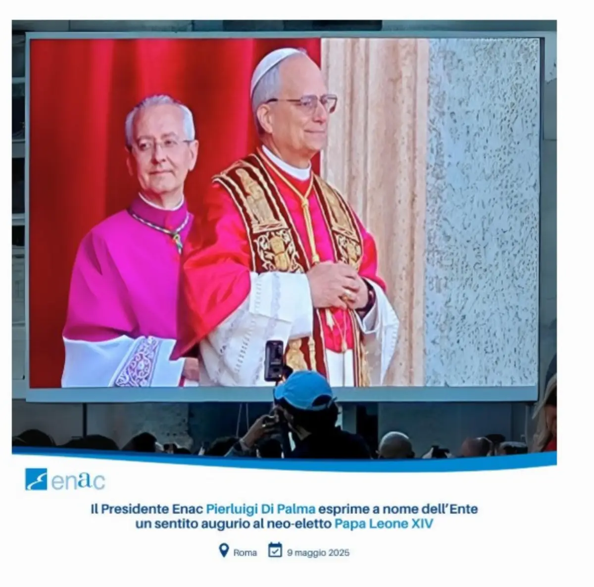 Enac: il presidente Pierluigi Di Palma esprime a nome dell’Ente un sentito augurio al neo-eletto papa Leone XIV