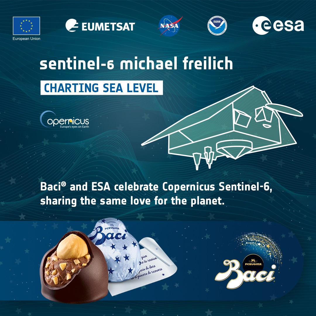 Collaborazione tra Baci Perugina ed Esa (European Space Agency, agenzia spaziale europea) per il 21 novembre 2020 in occasione del lancio nello spazio del satellite europeo Copernicus Sentinel-6 Michael Freilich