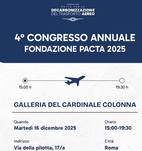 Locandina evento Fondazione Pacta “Patto per la decarbonizzazione del trasporto aereo”: 4° congresso annuale del 16 dicembre 2025 dalle ore 15, all’interno degli spazi della Galleria del Cardinale Colonna a Roma