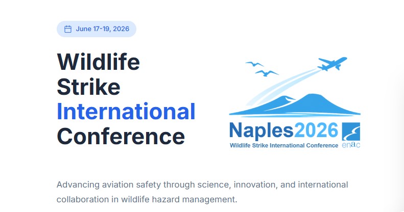 Enac: "Naples Wildlife Strike 2026 International Conference", convegno internazionale dedicato alla gestione del rischio da fauna selvatica in aviazione, ospitato a Napoli dal 17 al 19 giugno 2026