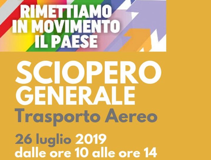 Locandina "Rimettiamo in movimento il Paese" per sciopero generale trasporto aereo 26 luglio 2019 per quattro ore 10-14